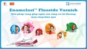 enamelast fluoride varnish – giải pháp vàng giúp ngừa sâu răng và tái khoáng men răng hiệu quả