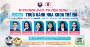 lớp đtlt thực hành nha khoa trẻ em khóa 9